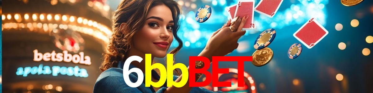 Bonus Features 6bbbet